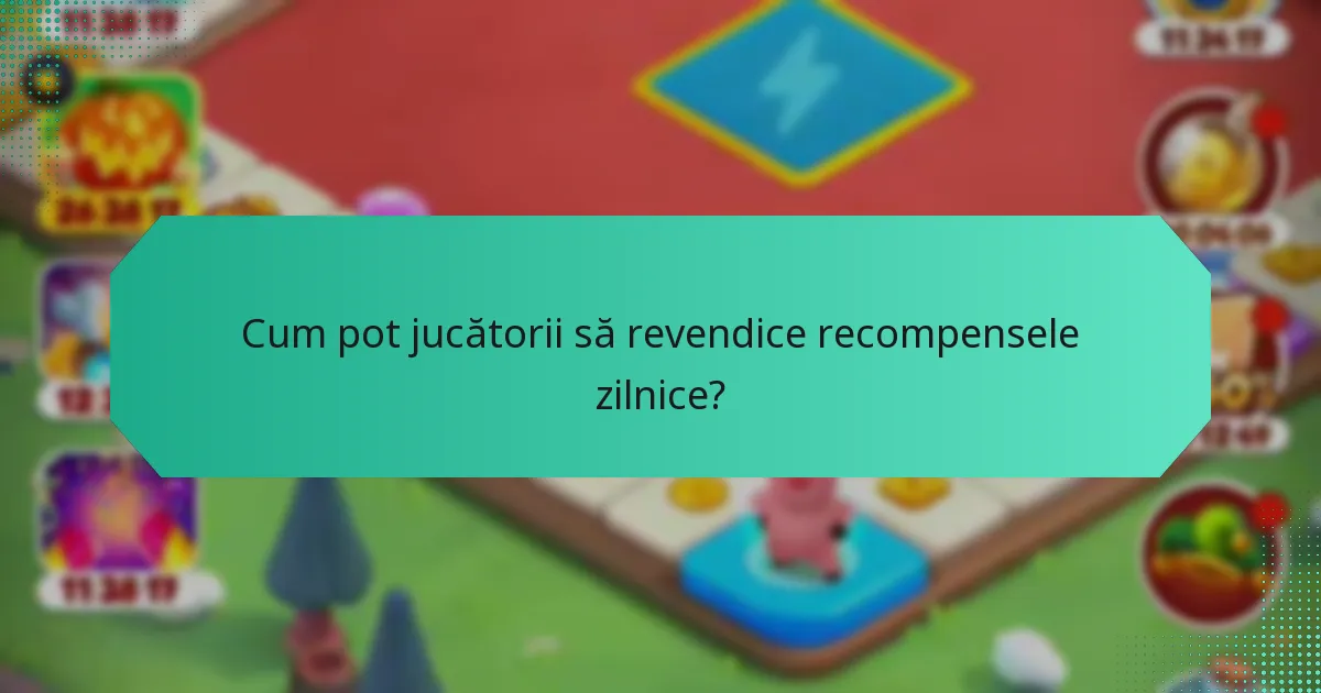 Cum pot jucătorii să revendice recompensele zilnice?