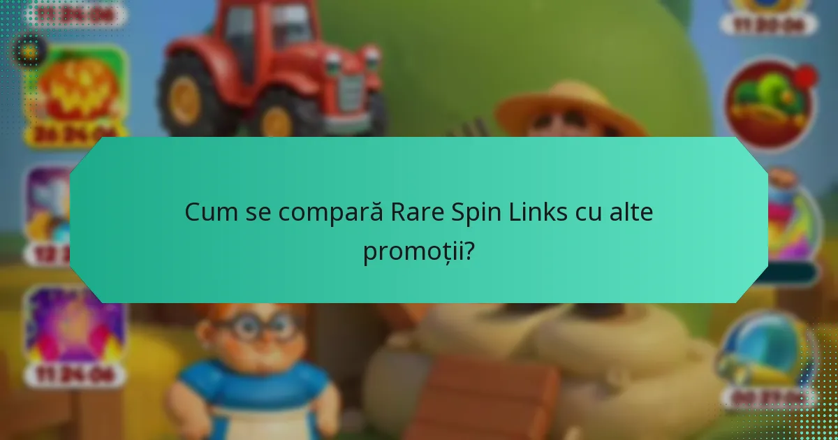 Cum se compară Rare Spin Links cu alte promoții?